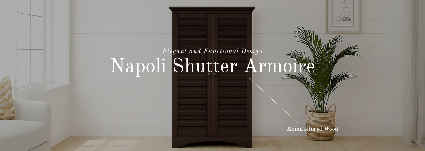 Napoli Shutter Armoire banner.png