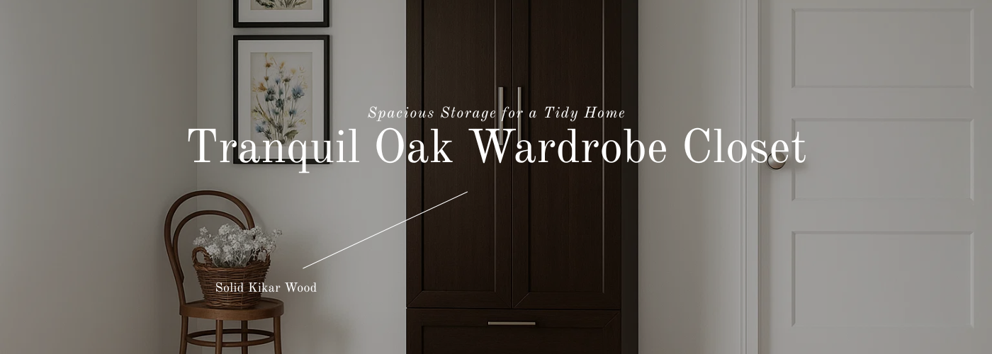 Tranquil Oak Wardrobe Closet banner