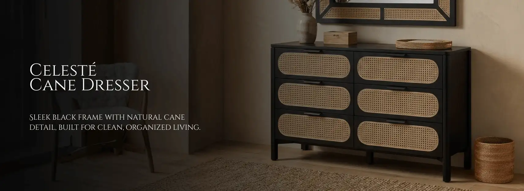 Celeste cane dresser banner image